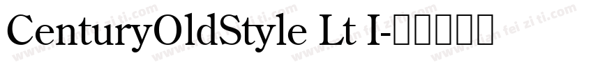 CenturyOldStyle Lt I字体转换